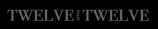 TWELVE AFTER TWELVE logo