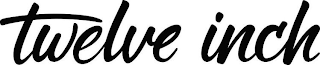 TWELVE INCH logo