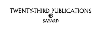 TWENTY-THIRD PUBLICATIONS BAYARD logo