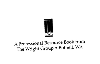 TWG A PROFESSIONAL RESOURCE BOOK FROM THE WRIGHT GROUP BOTHELL, WA logo