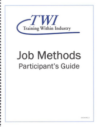 TWI TRAINING WITHIN INDUSTRY JOB METHODS PARTICIPANT'S GUIDE logo