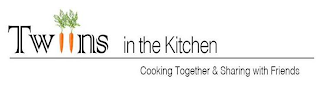 TWIINS IN THE KITCHEN COOKING TOGETHER & SHARING WITH FRIENDS logo