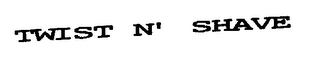 TWIST N' SHAVE logo