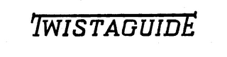 TWISTAGUIDE