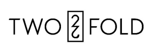 TWO 2 2 FOLD logo