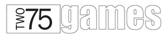 TWO 75 GAMES logo