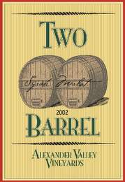 TWO BARREL SYRAH MERLOT 2002 ALEXANDER VALLEY VINEYARDS logo