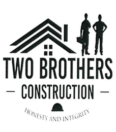 TWO BROTHERS CONSTRUCTION HONESTY AND INTEGRITY logo