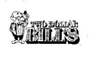 TWO DOLLAR BILL'S logo