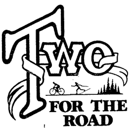 TWO FOR THE ROAD logo