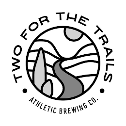 TWO FOR THE TRAILS · ATHLETIC BREWING CO. · logo