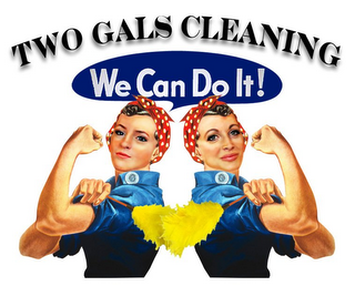 TWO GALS CLEANING WE CAN DO IT! logo