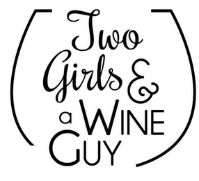 TWO GIRLS & A WINE GUY logo