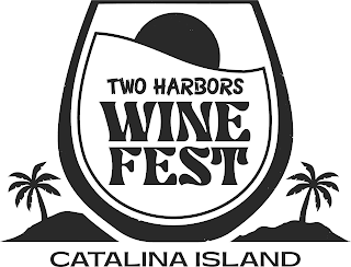 TWO HARBORS WINE FEST CATALINA ISLAND logo