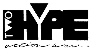 TWO HYPE ACTION WARE logo