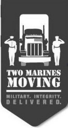 TWO MARINES MOVING MILITARY. INTEGRITY.DELIVERED. logo