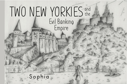 TWO NEW YORKIES AND THE EVIL BANKING EMPIRE SOPHIA logo