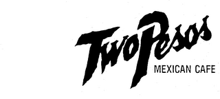 TWO PESOS MEXICAN CAFE logo