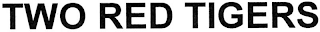 TWO RED TIGERS logo