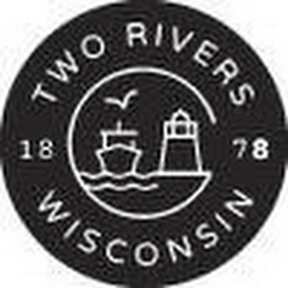 TWO RIVERS WISCONSIN 1878 logo