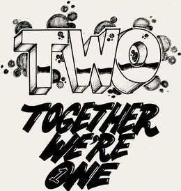 TWO TOGETHER WE'RE ONE logo