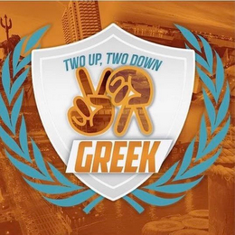 TWO UP, TWO DOWN GREEK WEEKEND logo