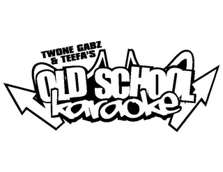 TWONE GABZ & TEEFA'S OLD SCHOOL KARAOKE logo