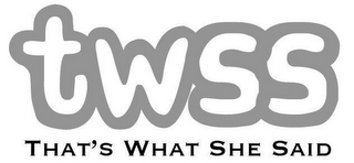 TWSS THAT'S WHAT SHE SAID logo
