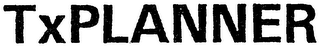 TXPLANNER