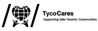 TYCO CARES SUPPORTING SAFER SMARTER COMMUNITIES logo
