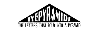 TYEPYRAMIDS THE LETTERS THAT FOLD INTO A PYRAMID logo