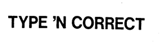 TYPE 'N CORRECT logo
