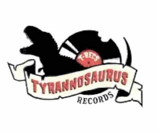 TYRANNOSAURUS RECORDS T-RECS logo