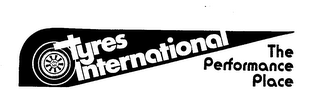 TYRES INTERNATIONAL THE PERFORMANCE PLACE logo