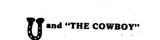 U AND "THE COWBOY" logo