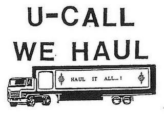U-CALL WE HAUL HAUL IT ALL...! logo