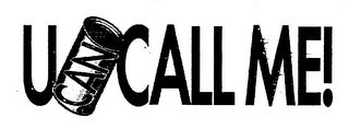 U CAN CALL ME! logo