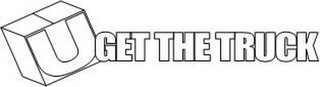 U GET THE TRUCK logo