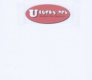 U LUCKY PET YOU KNOW THEY DESERVE IT logo