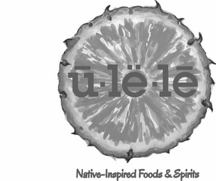 U LË LE NATIVE-INSPIRED FOODS & SPIRITS logo