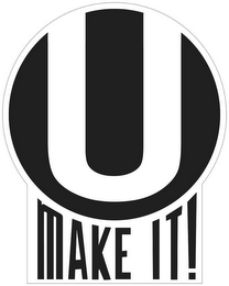 U MAKE IT! logo