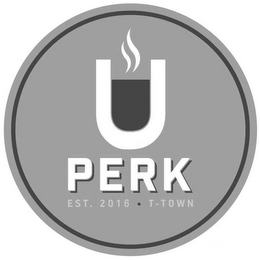U PERK EST. 2016 · T-TOWN logo