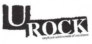U ROCK EMPLOYEE ACHIEVEMENT OF EXCELLENCE logo