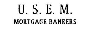U. S. E. M. MORTGAGE BANKERS logo