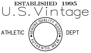 U. S. VINTAGE ESTABLISHED 1995 ATHLETIC DEPT · GENUINE QUALITY GOODS · AUTHENTIC WEAR logo