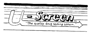 U-SCREEN "THE QUALITY DRUG TESTING SYSTEM" logo