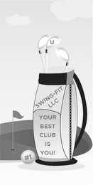 U SWING-FIT LLC YOUR BEST CLUB IS YOU! #1 logo