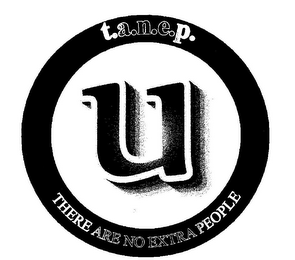 U T.A.N.E.P. THERE ARE NO EXTRA PEOPLE logo