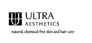 U ULTRA AESTHETICS NATURAL, CHEMICAL-FREE SKIN AND HAIR CARE logo