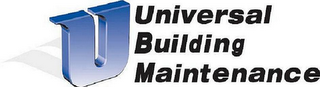 U UNIVERSAL BUILDING MAINTENANCE logo